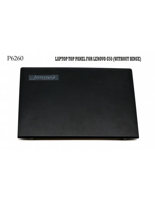 LAPTOP TOP PANEL FOR LENOVO G50 (WITHOUT HINGE)